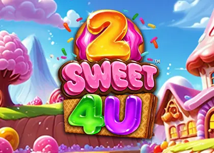 2 Sweet 4 U