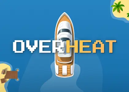 OVERHEAT